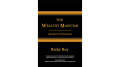 The Wealthy Magician: Manifesto for Professionals by Richy Roy